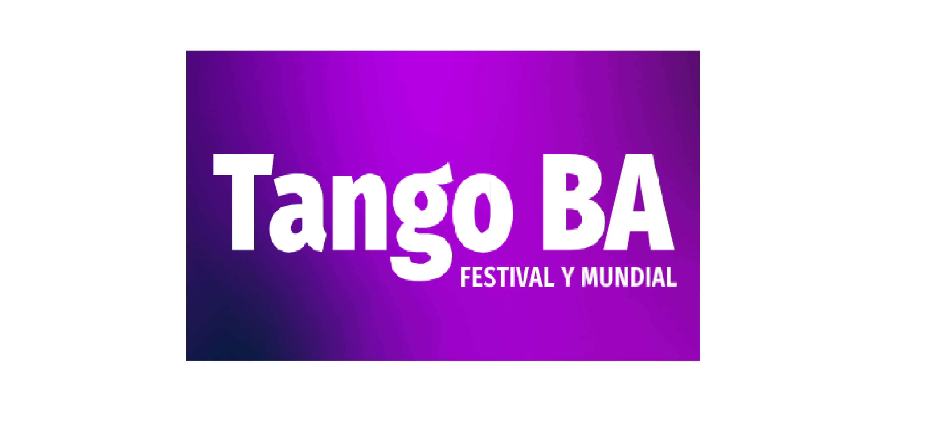 Tango BA Festival y Mundial de Tango